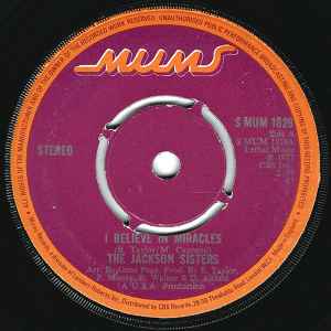 Jackson Sisters – I Believe In Miracles (1973, 4-Prong Push Out