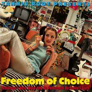 Various - Freedom Of Choice (Yesterday's New Wave Hits As Performed By Today's Stars) album cover