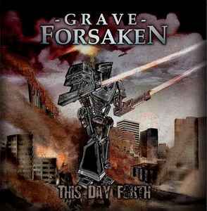 Grave Forsaken - This Day Forth album cover