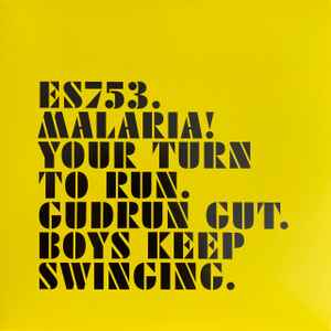 Your Turn To Run / Boys Keep Swinging - Malaria! / Gudrun Gut