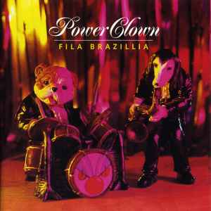 Power Clown - Fila Brazillia