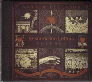 Andrew Peterson - Resurrection Letters, Volume I