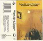 Richard & Linda Thompson - Shoot Out The Lights | Releases | Discogs