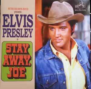 Stay Away, Joe - Elvis Presley