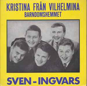 Sven-Ingvars - Kristina Från Vilhelmina