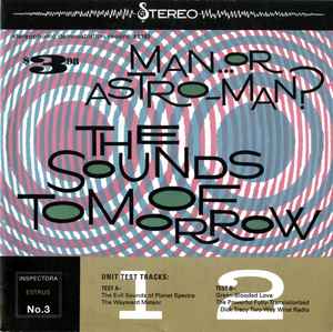 Man Or Astro-Man? - The Sounds Of Tomorrow