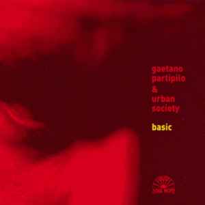 Gaetano Partipilo & Urban Society - Basic album cover