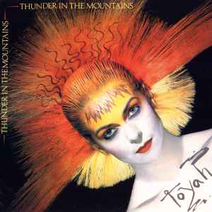 Toyah (3) - Thunder In The Mountains