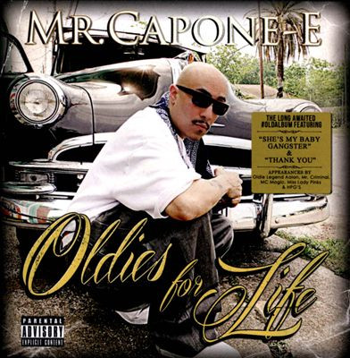 Mr. Capone-E – Oldies For Life (2013, CD) - Discogs