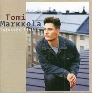 Tomi Markkola - Taivaskalliolla album cover