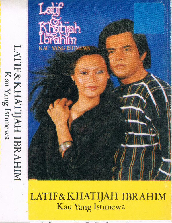 lataa albumi Latif & Khadijah Ibrahim - Kau Yang Istimewa