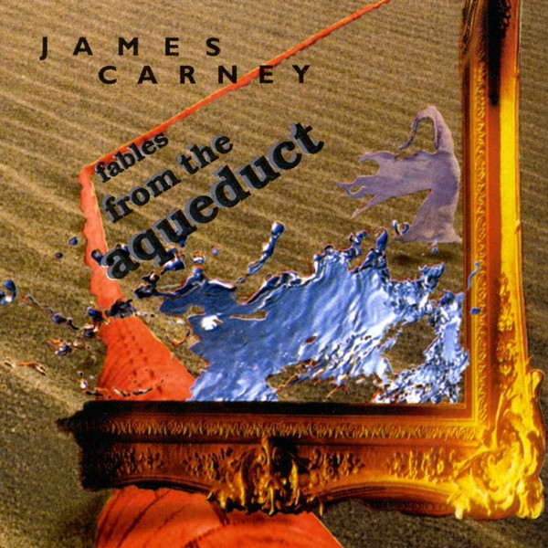 last ned album James Carney - Fables From The Aqueduct