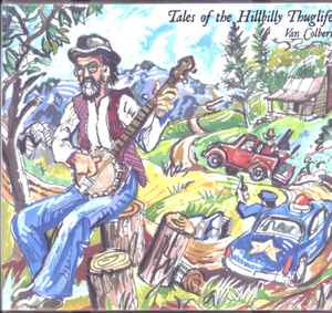 Van Colbert - Tales Of The Hillbilly Thuglife album cover