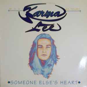 Karma Lee – Someone Else's Heart (1992, Vinyl) - Discogs
