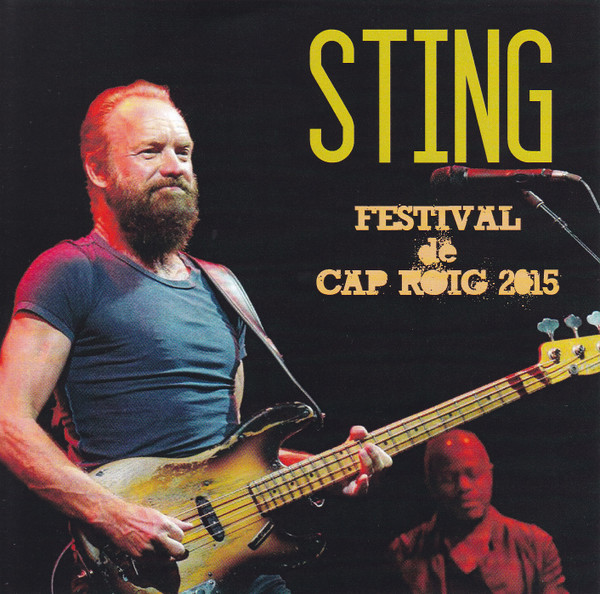 Sting – Festival De Cap Roig (2015, CDr) - Discogs