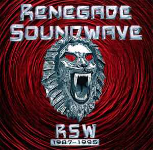 Renegade Soundwave - RSW 1987-1995 album cover