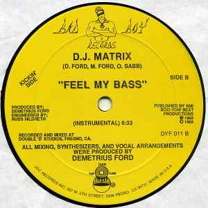 DJ Matrix - Feel My Bass