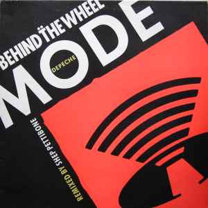 Behind The Wheel (Remixed By Shep Pettibone) - Depeche Mode