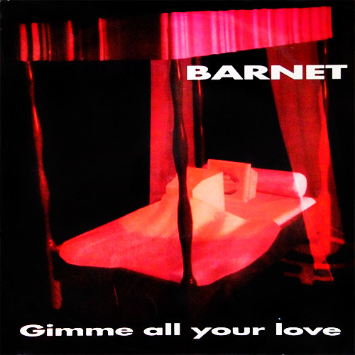 baixar álbum Barnet - Gimme All Your Love