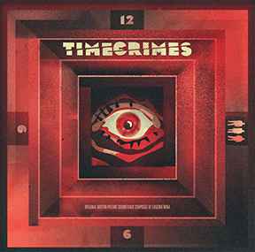 Eugenio Mira - Timecrimes (Original Motion Picture Soundtrack) album cover
