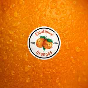 Emotional Oranges – The Juice Vol. 1 (2019, CDr) - Discogs