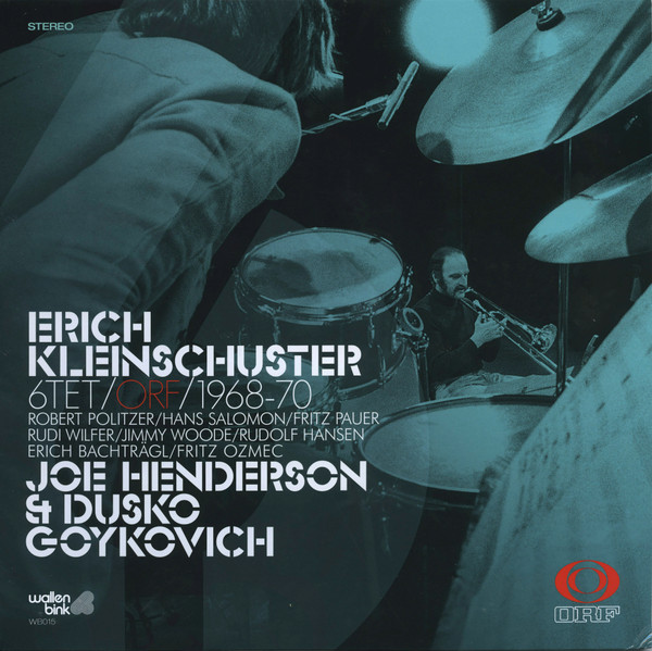 Erich Kleinschuster 6tet, Joe Henderson & Dusko Goykovich – ORF