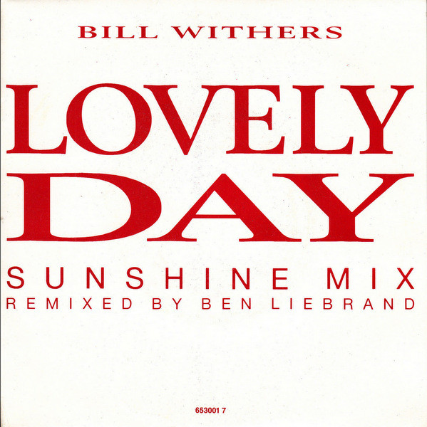 Bill Withers – Lovely Day (Sunshine Mix) (1988, Label Variation, Vinyl)