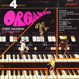 Chris Waxman – Organized (Vinyl) - Discogs