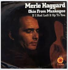 Merle Haggard And The Strangers – Okie From Muskogee (1969, Vinyl ...