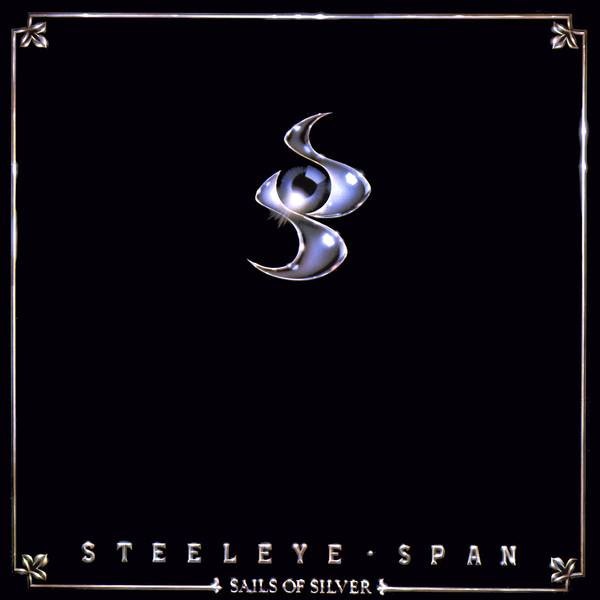 Steeleye Span – Sails Of Silver (1980, Vinyl) - Discogs