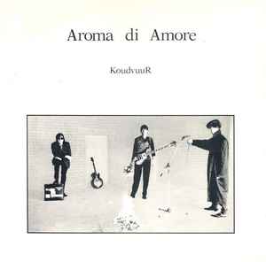 Aroma Di Amore - KoudvuuR album cover