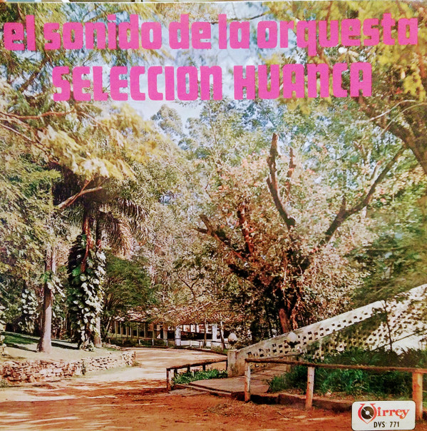 last ned album Selección Huanca - El Sonido De La Orquesta Selección Huanca