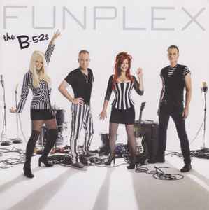 The B-52's - Funplex