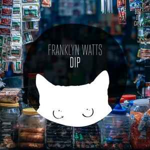Franklyn Watts - Dip album cover