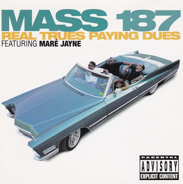 Mass 187 – Real Trues Paying Dues (2021, Gatefold, Vinyl) - Discogs