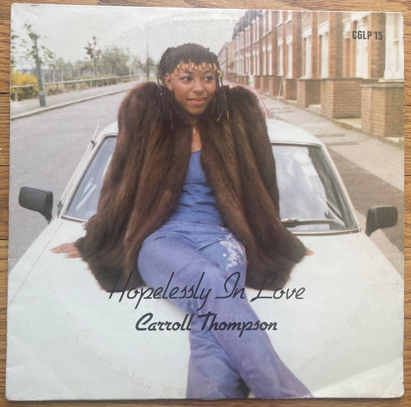 Carroll Thompson - Hopelessly In Love | Releases | Discogs