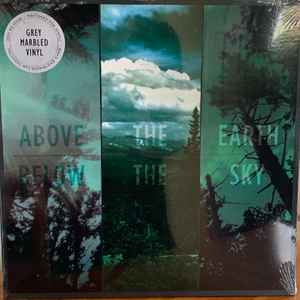 If These Trees Could Talk - Above The Earth, Below The Sky album cover