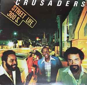 Street Life - Crusaders