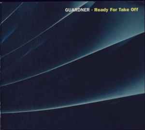 Guardner - Ready For Take Off