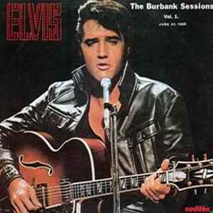The Burbank Sessions Vol. 1 : June 27, 1968 - Elvis Presley