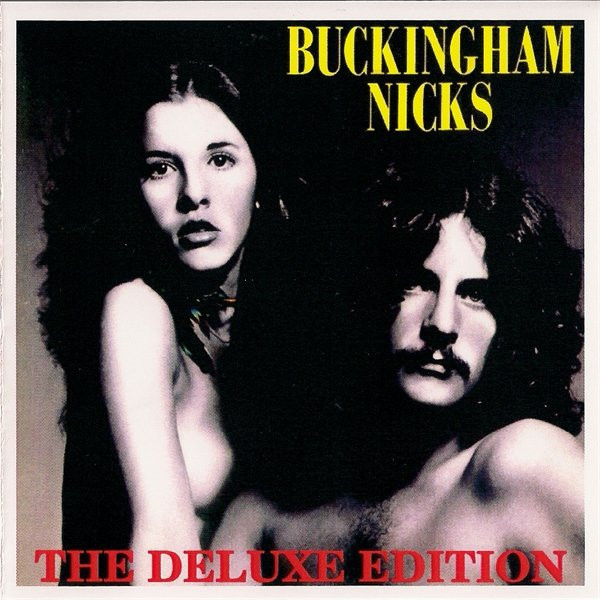 Buckingham / Nicks – The Deluxe Edition (CD) - Discogs