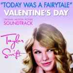 Today Was A Fairytale / Taylor Swift