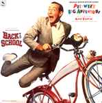 Cover of Pee-Wee's Big Adventure / Back To School - Original Motion Picture Scores, 1988, Vinyl