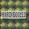 Hard-Boiled - Fourteen Minutes Of...