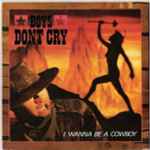 Cover of I Wanna Be A Cowboy, 1986-06-00, Vinyl