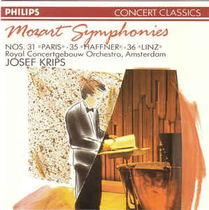 last ned album Mozart Royal Concertgebouw Orchestra, Amsterdam, Josef Krips - Symphonies Nos 31 Paris 35 Haffner 36 Linz