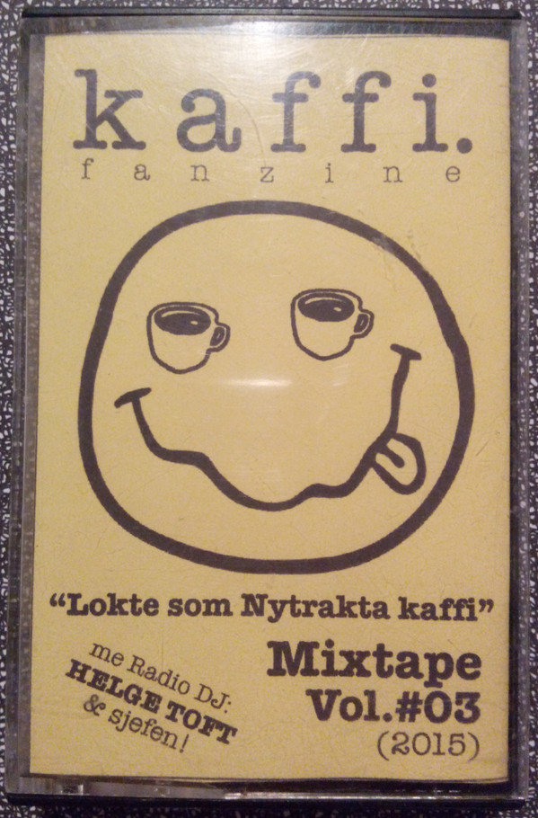télécharger l'album Various - Kaffi Fanzine Mixtape Vol03 Lokte Som Nytrakta Kaffi