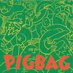 Cover of Papa's Got A Brand New Pigbag, 2020, Vinyl