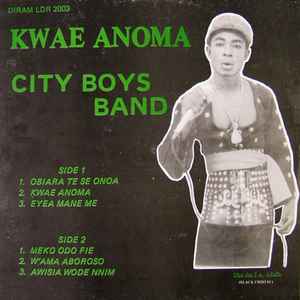 Kwae Anoma - City Boys Band