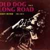 Andy Irvine - Old Dog Long Road Vol. 2